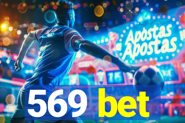 569 bet