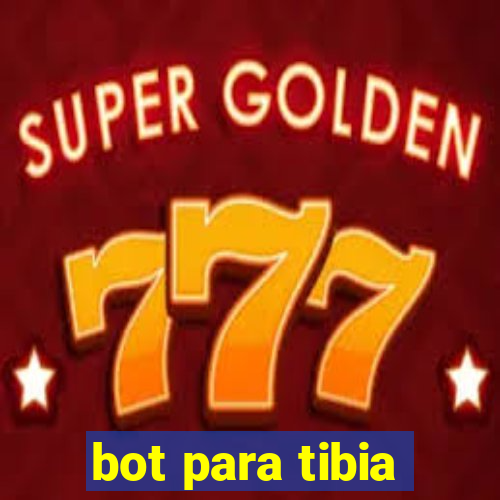 bot para tibia