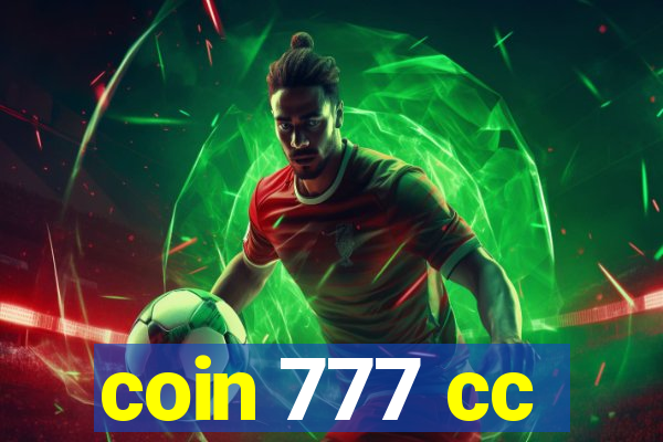 coin 777 cc