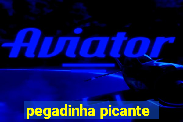 pegadinha picante