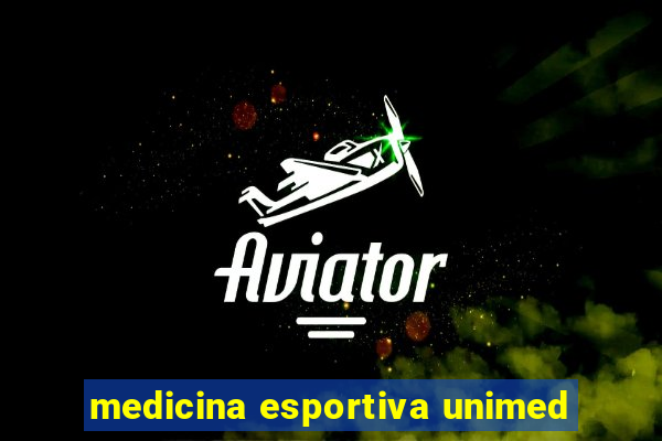 medicina esportiva unimed