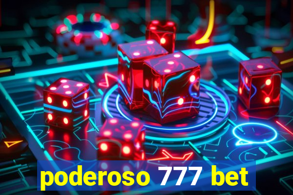 poderoso 777 bet