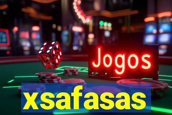 xsafasas