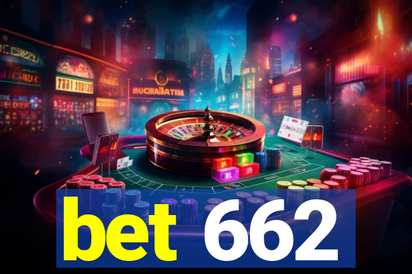 bet 662