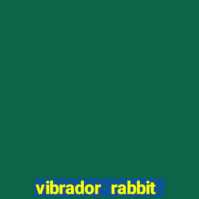 vibrador rabbit como usar