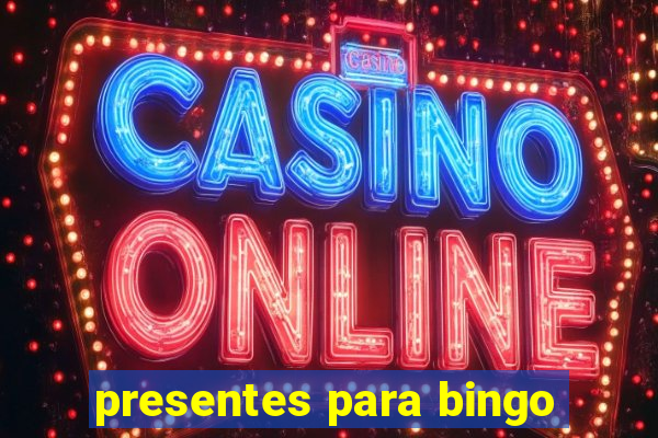 presentes para bingo