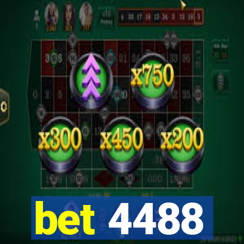 bet 4488