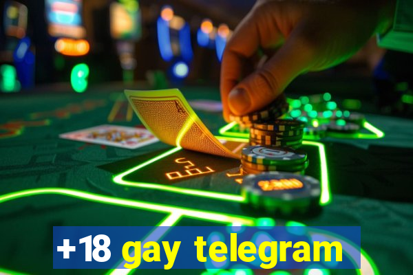 +18 gay telegram