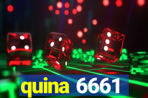 quina 6661