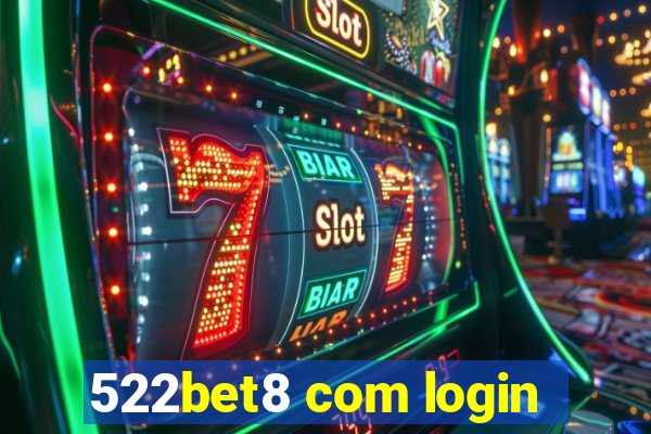 522bet8 com login