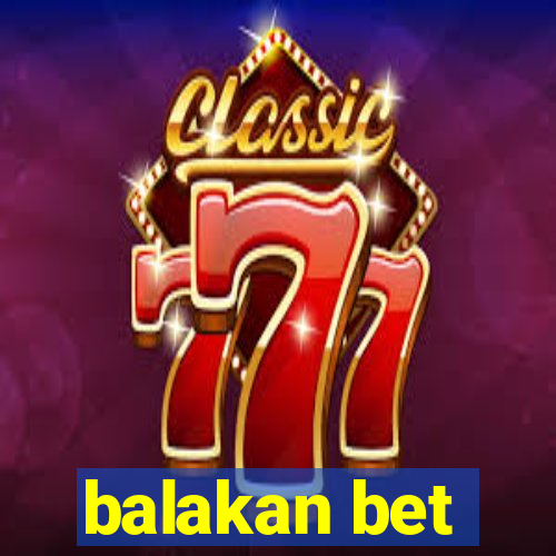 balakan bet