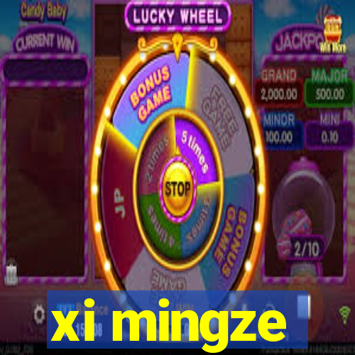 xi mingze