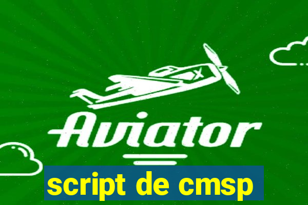 script de cmsp