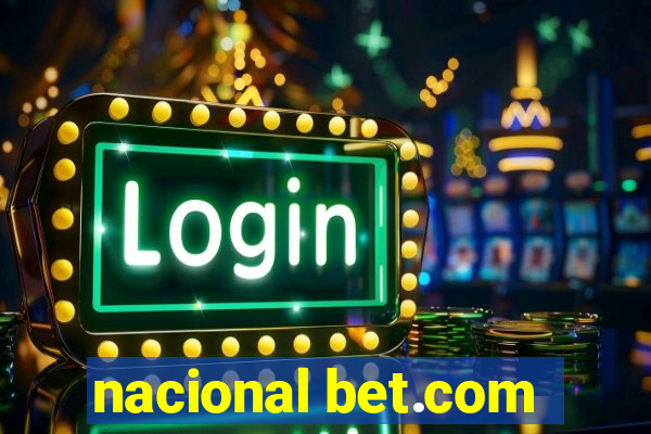 nacional bet.com