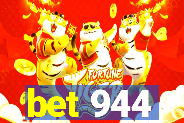 bet 944