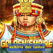 walkiria dos santos esposa de herodoto barbeiro