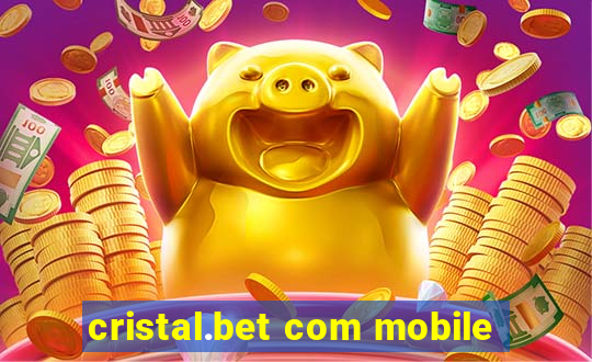 cristal.bet com mobile