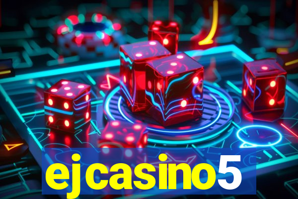 ejcasino5