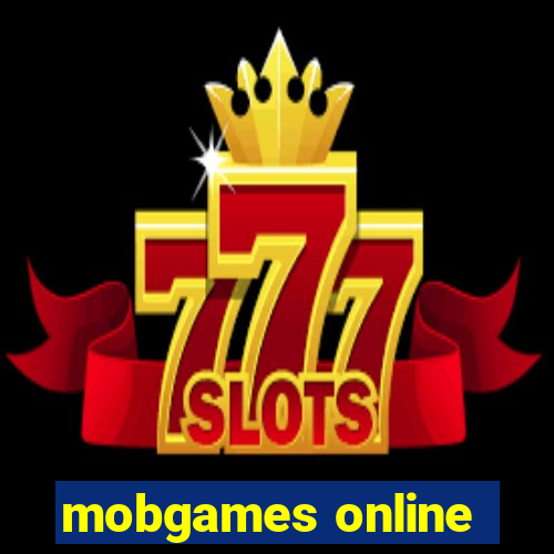 mobgames online