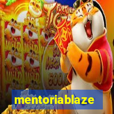 mentoriablaze