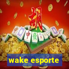 wake esporte