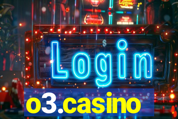 o3.casino