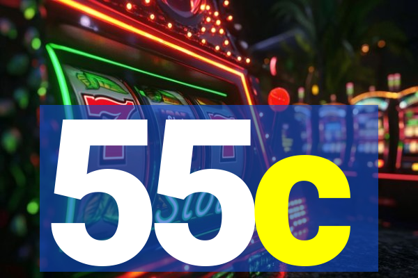 55c