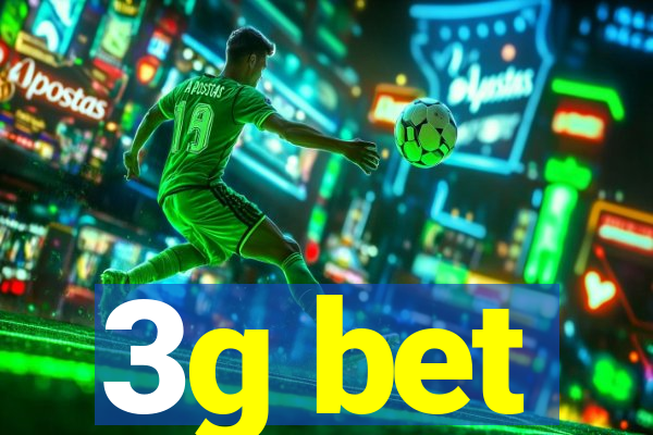 3g bet