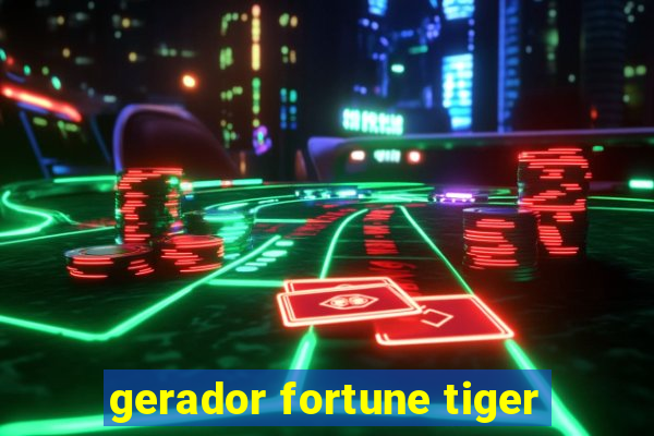 gerador fortune tiger