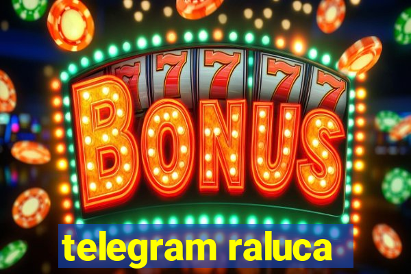 telegram raluca