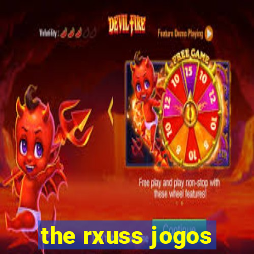 the rxuss jogos