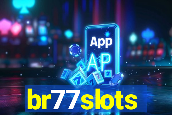 br77slots