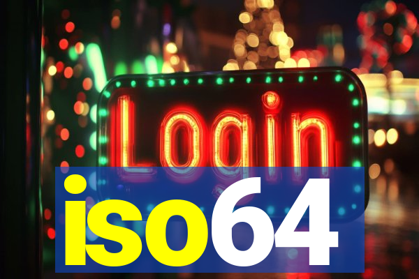 iso64