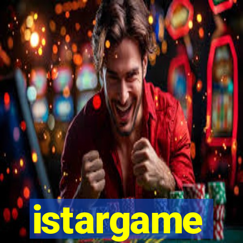 istargame