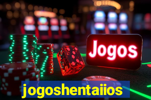 jogoshentaiios