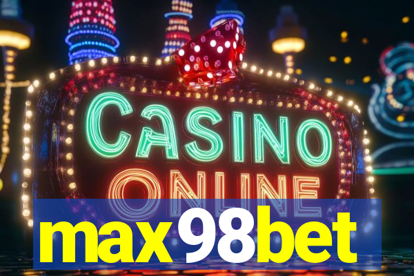 max98bet