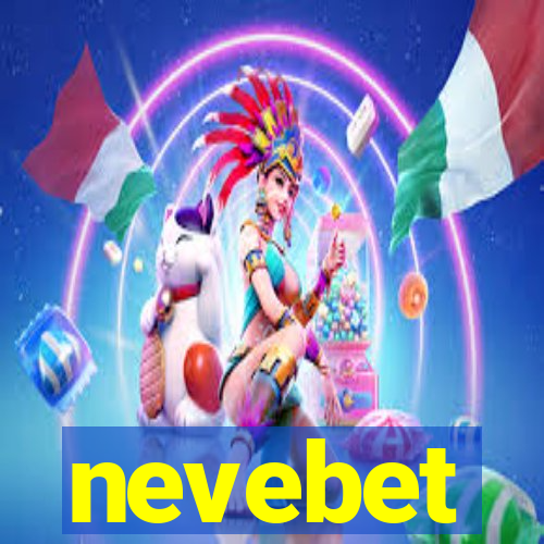 nevebet