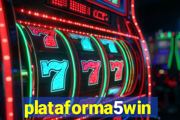 plataforma5win