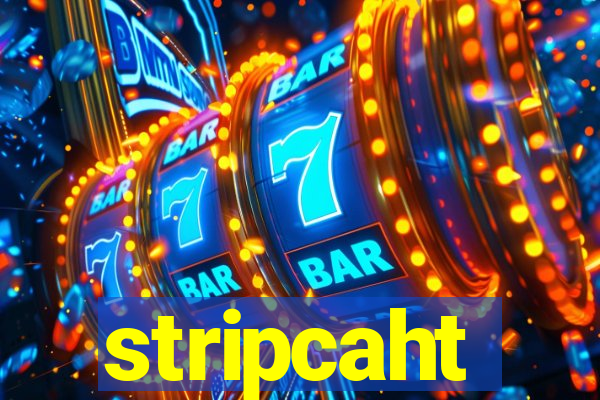 stripcaht