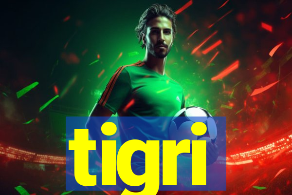 tigri