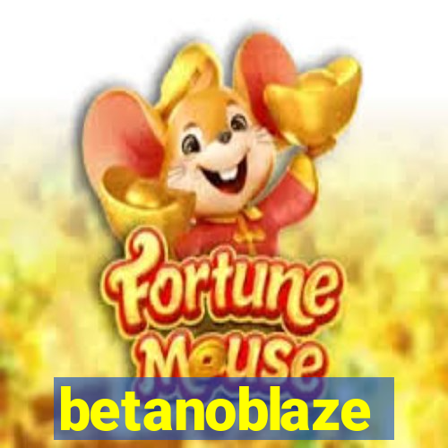 betanoblaze