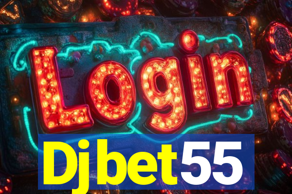 Djbet55