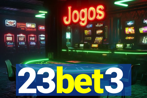 23bet3