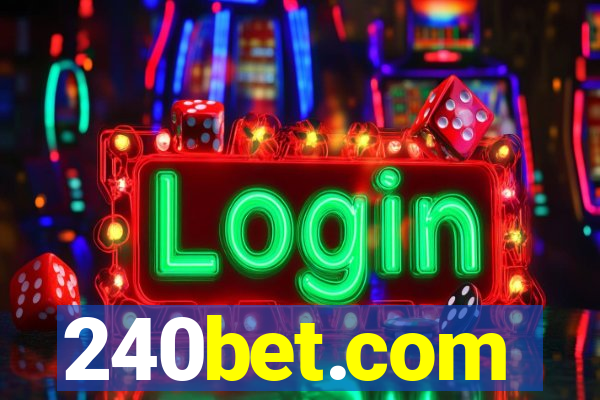 240bet.com