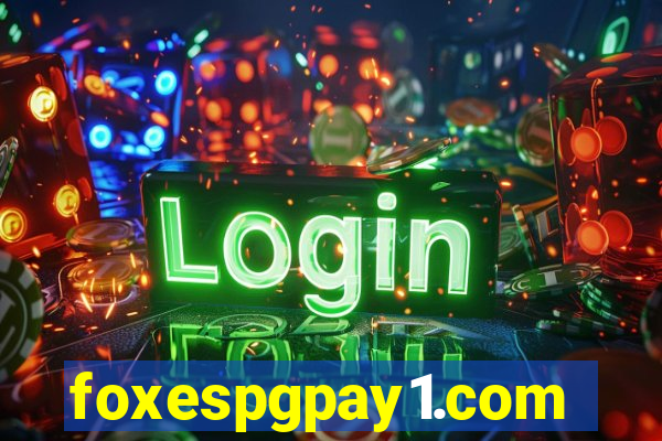 foxespgpay1.com