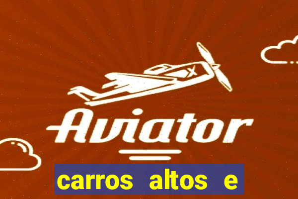 carros altos e baratos até 40 mil