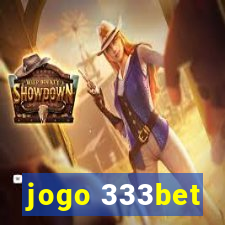 jogo 333bet