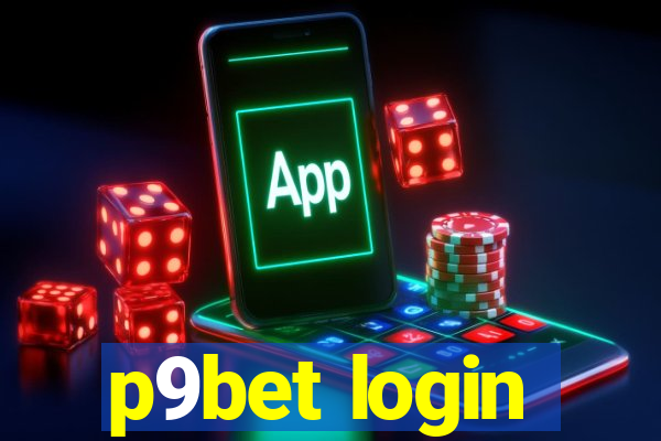 p9bet login