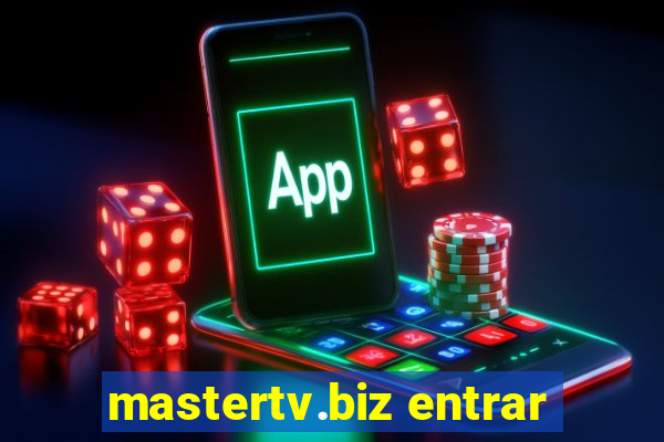 mastertv.biz entrar