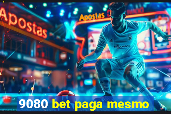 9080 bet paga mesmo